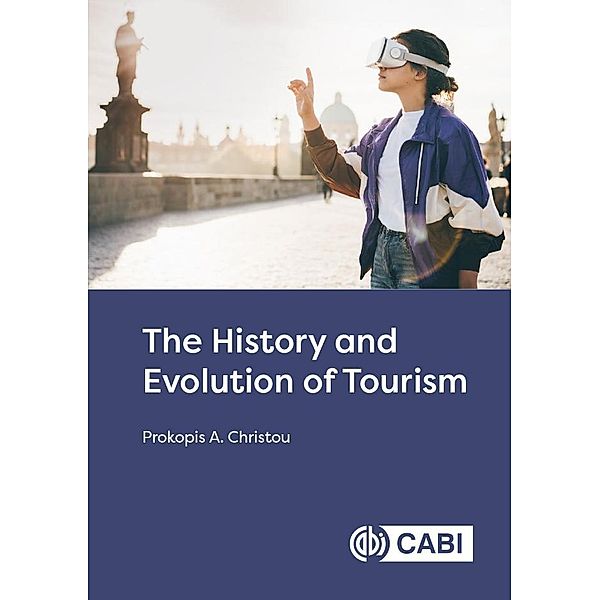 The History and Evolution of Tourism, Prokopis A Christou