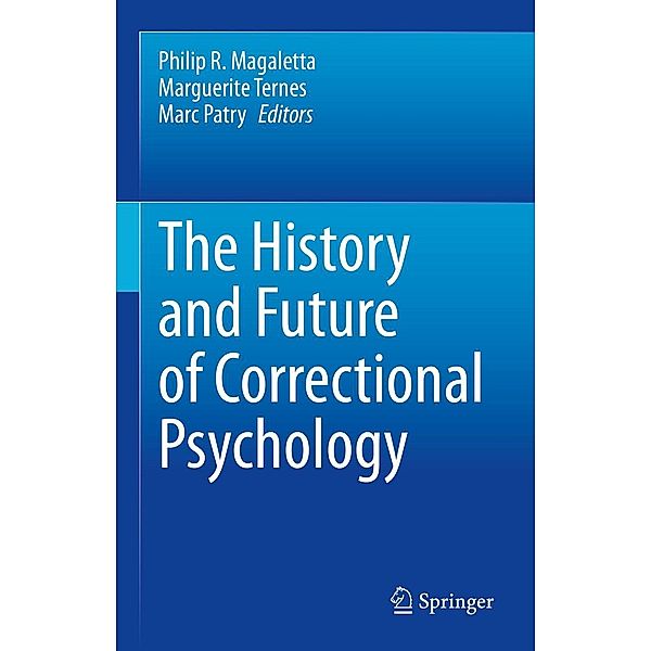 The History and Future of Correctional Psychology