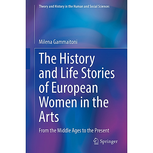 The History and Life Stories of European Women in the Arts, Milena Gammaitoni