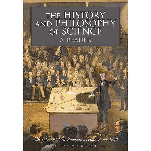 The History and Philosophy of Science:  A Reader