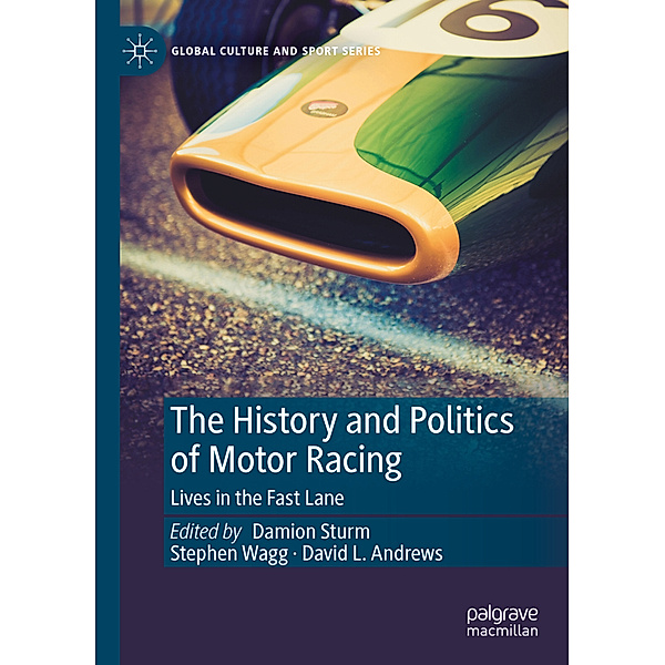 The History and Politics of Motor Racing
