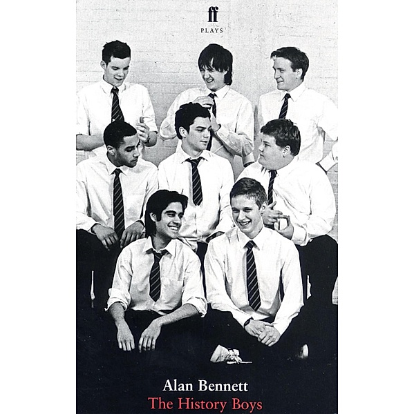 The History Boys, Alan Bennett