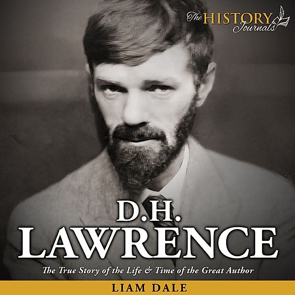 The History Journals - D.H. Lawrence, Liam Dale