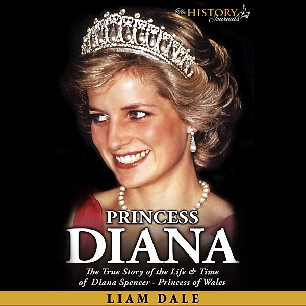 The History Journals - Princess Diana, Liam Dale