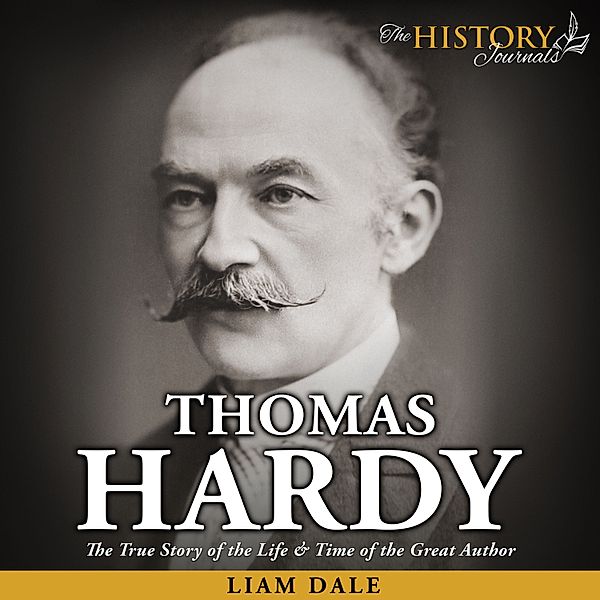 The History Journals - Thomas Hardy, Liam Dale