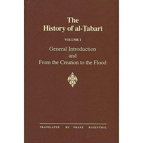 The History of al-¿abari Vol. 1 / SUNY series in Near Eastern Studies