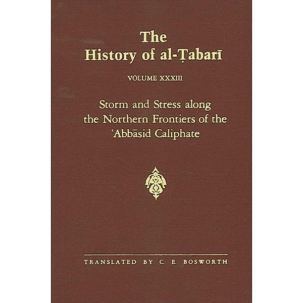 The History of al-¿abari Vol. 33 / SUNY series in Near Eastern Studies