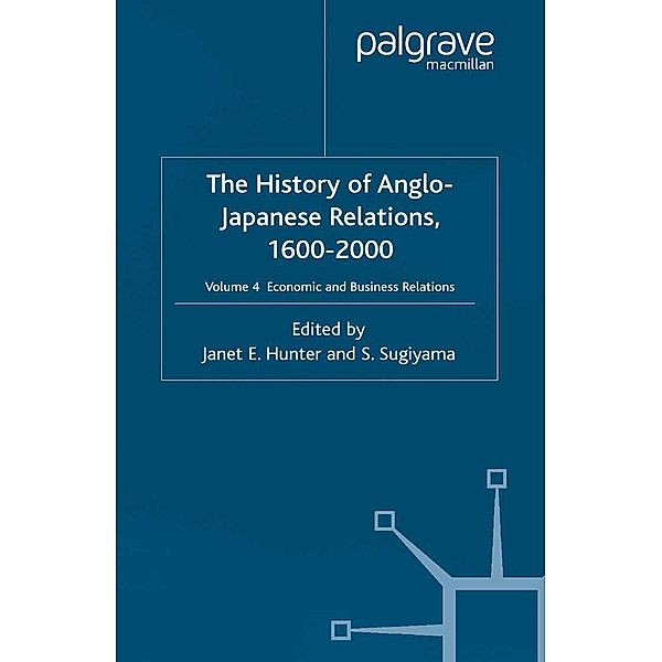 The History of Anglo-Japanese Relations 1600-2000 / The History of Anglo-Japanese Relations, 1600-2000