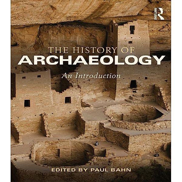 The History of Archaeology