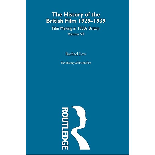 The History of British Film (Volume 7)