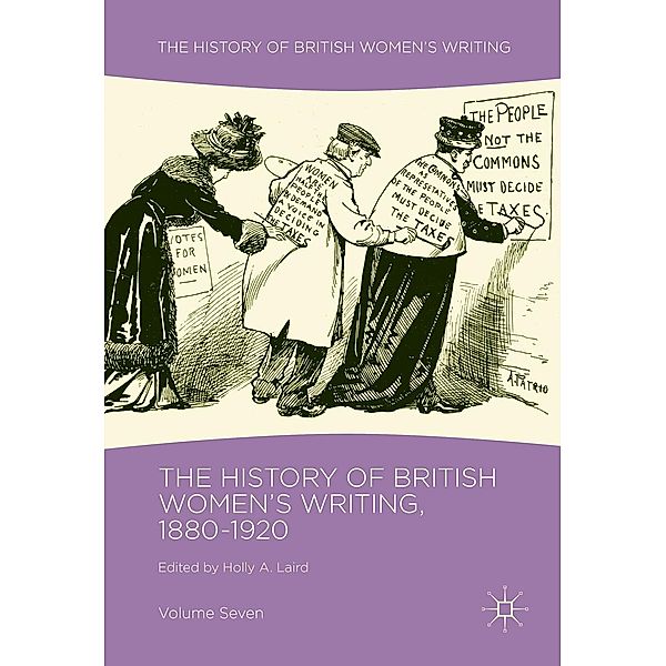 The History of British Women's Writing, 1880-1920 / History of British Women's Writing