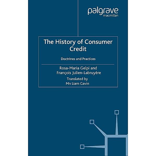 The History of Consumer Credit, R. Gelpi, F. Julien-Labruyère