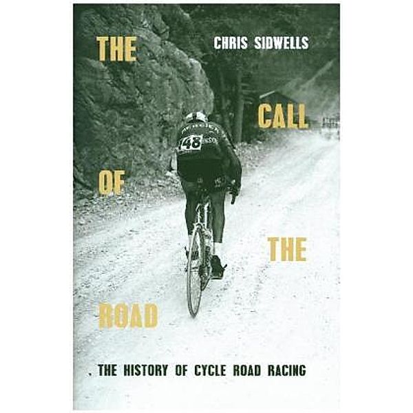 The History Of Cycle Road Racing, Chris Sidwells