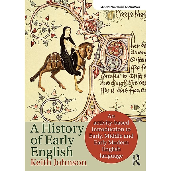 The History of Early English, Keith Johnson