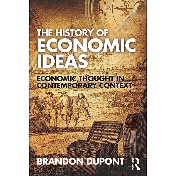 The History of Economic Ideas, Brandon Dupont