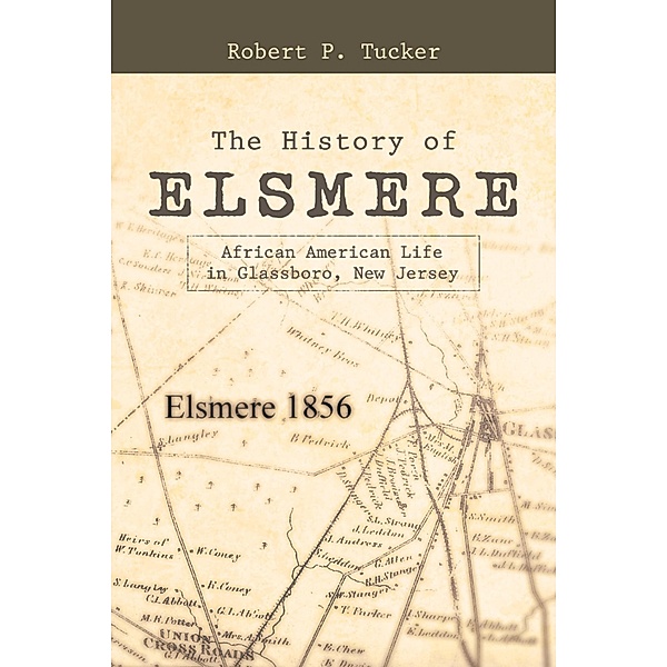 The History of Elsmere, Robert P. Tucker
