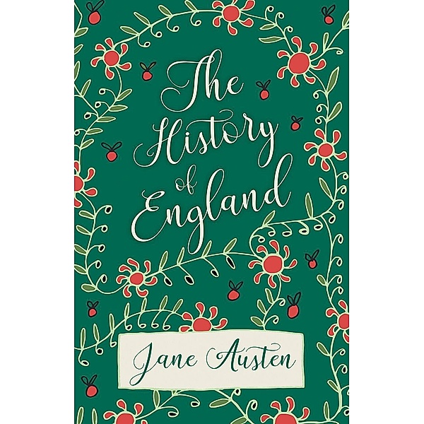 The History of England, Jane Austen