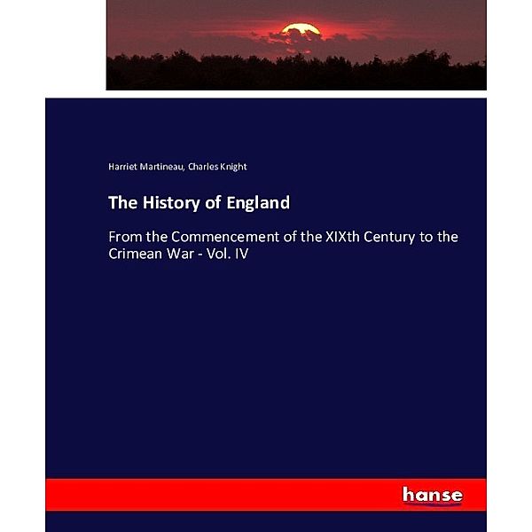 The History of England, Harriet Martineau, Charles Knight