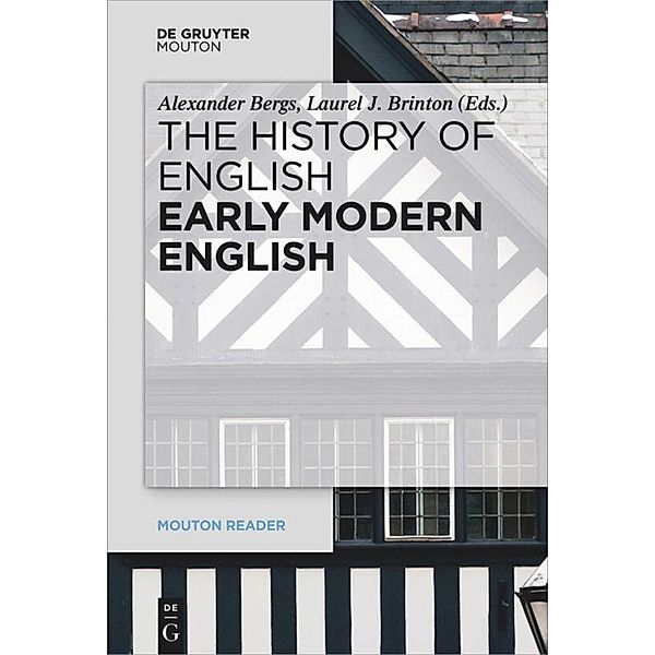 The History of English: Volume 4 Early Modern English