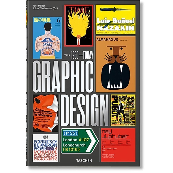 The History of Graphic Design. Vol. 2. 1960-Today. The History of Graphic Design, Jens Müller