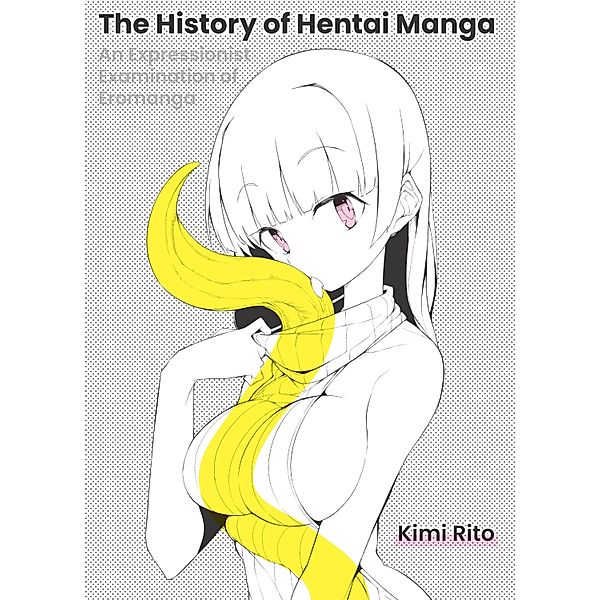 The History of Hentai Manga, Rito Kimi