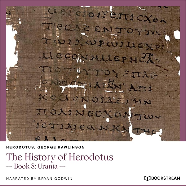 The History of Herodotus, Herodotus, George Rawlinson