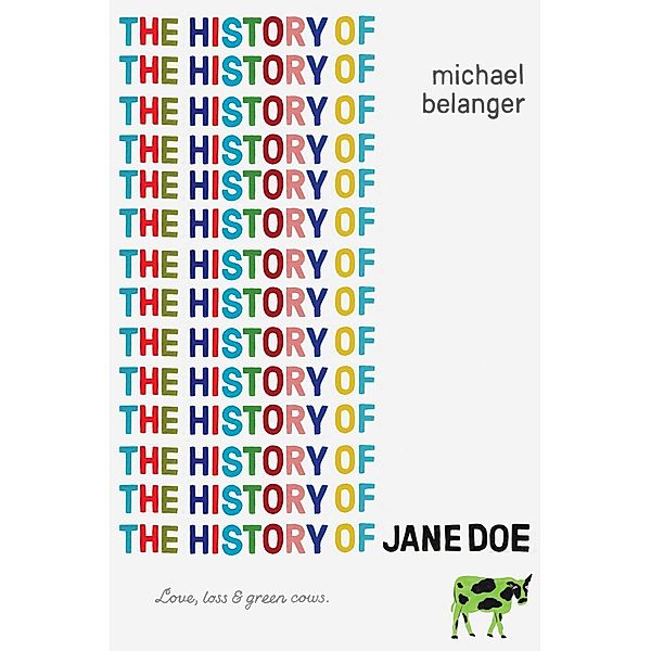 The History of Jane Doe, Michael Belanger