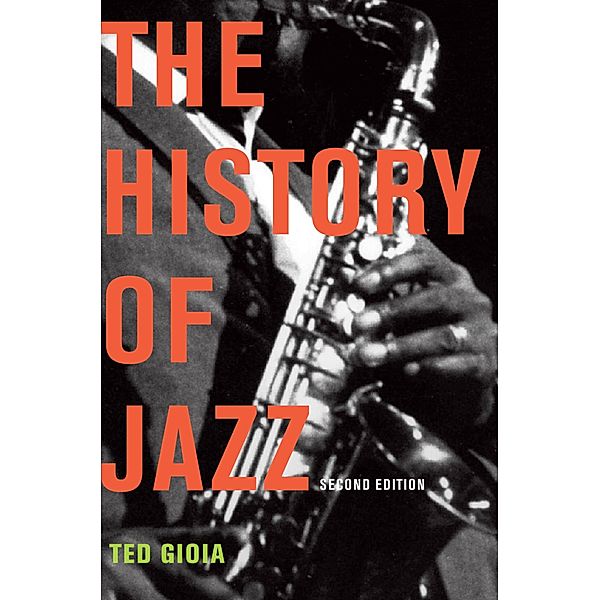 The History of Jazz, Ted Gioia