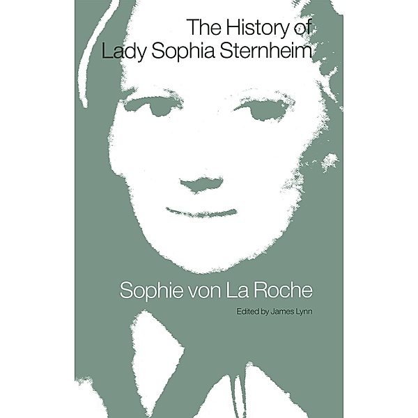 The History of Lady Sophia Sternheim, J. Collyer