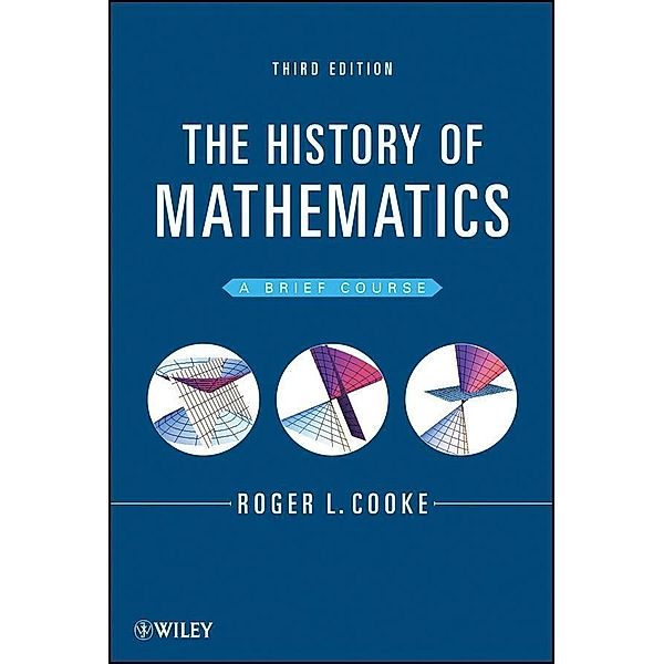 The History of Mathematics, Roger L. Cooke