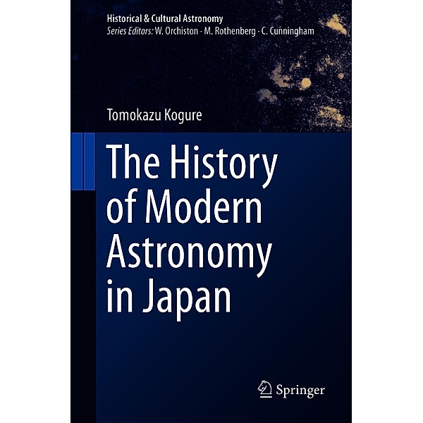 The History of Modern Astronomy in Japan / Historical & Cultural Astronomy, Tomokazu Kogure