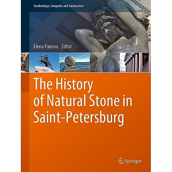 The History of Natural Stone in Saint-Petersburg / Geoheritage, Geoparks and Geotourism