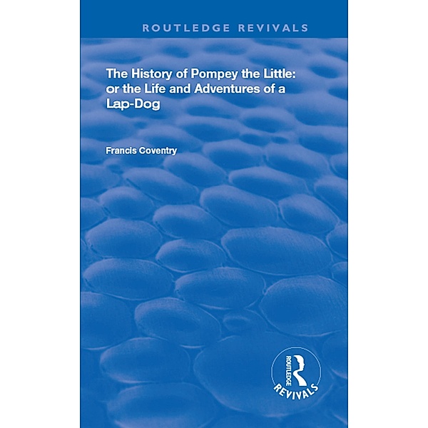 The History of Pompey the Little, Francis Coventry