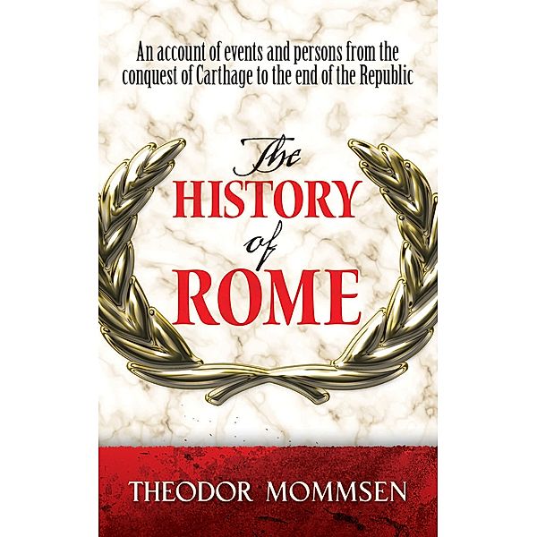 The History of Rome, Theodor Mommsen