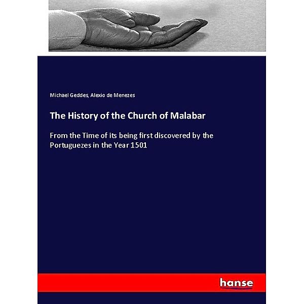 The History of the Church of Malabar, Michael Geddes, Alexio de Menezes