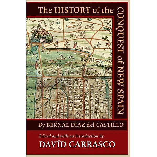 The History of the Conquest of New Spain by Bernal Díaz del Castillo