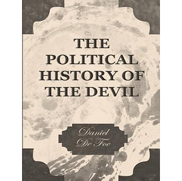 The History of the Devil / Laurus Book Society, Daniel Defoe