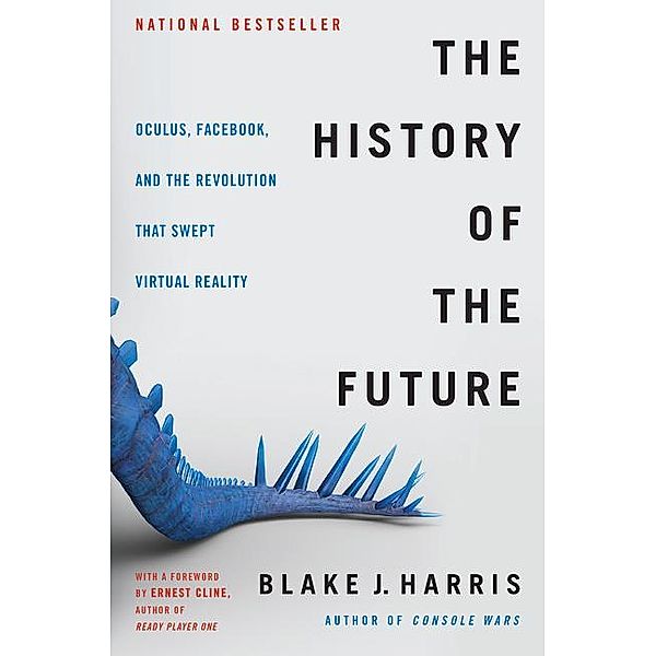 The History of the Future, Blake J. Harris