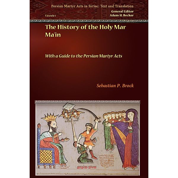 The History of the Holy Mar Ma'in, Sebastian P. Brock