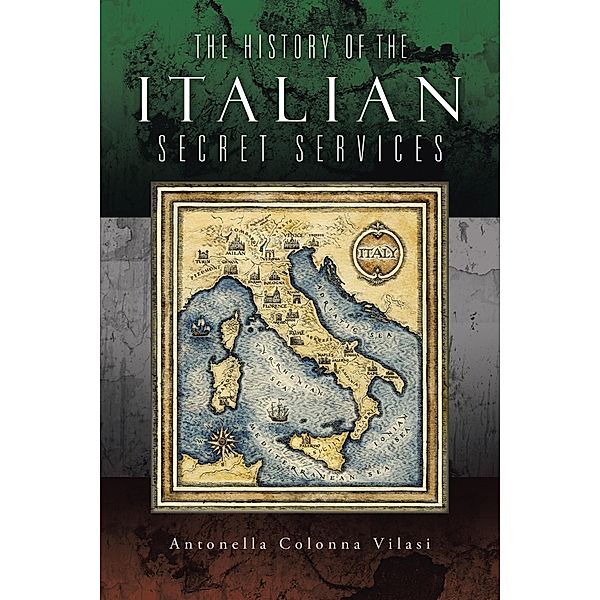 The History of the Italian Secret Services, Antonella Colonna Vilasi
