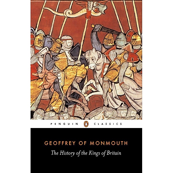 The History of the Kings of Britain, Geoffrey of Monmouth