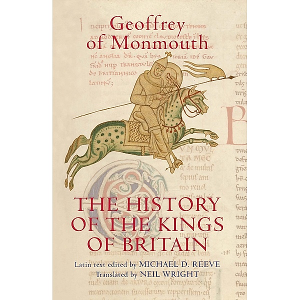 The History of the Kings of Britain, Geoffrey Of Monmouth