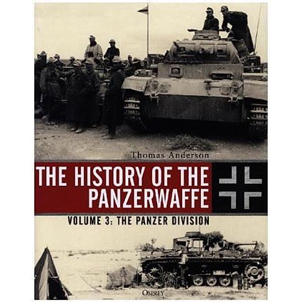 The History of the Panzerwaffe, Thomas Anderson