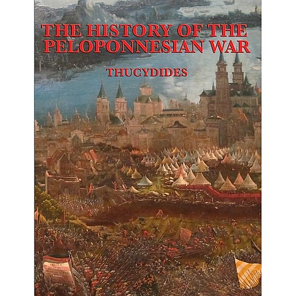 The History of the Peloponnesian War, Thucydides