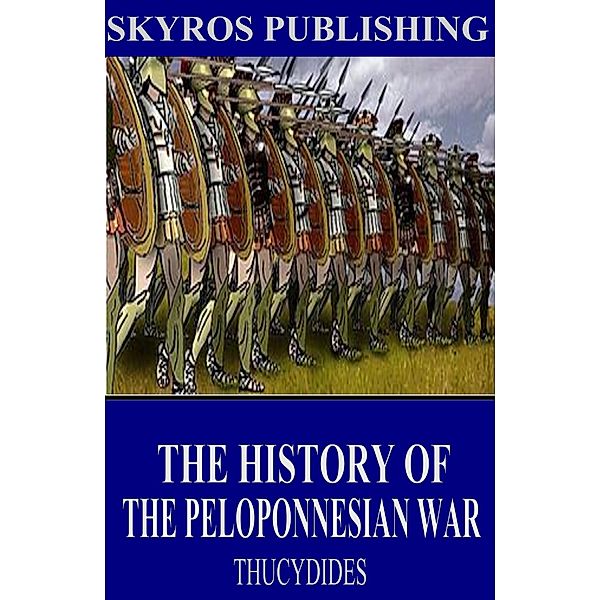 The History of the Peloponnesian War, Thucydides