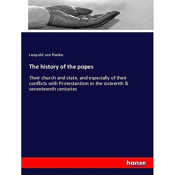The history of the popes, Leopold von Ranke