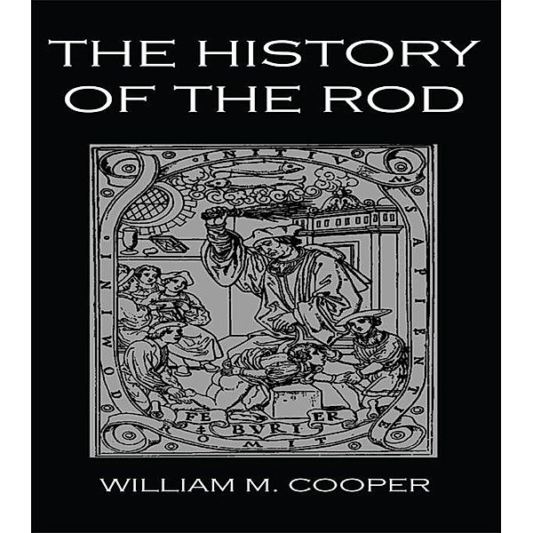 The History Of The Rod, William M. Cooper