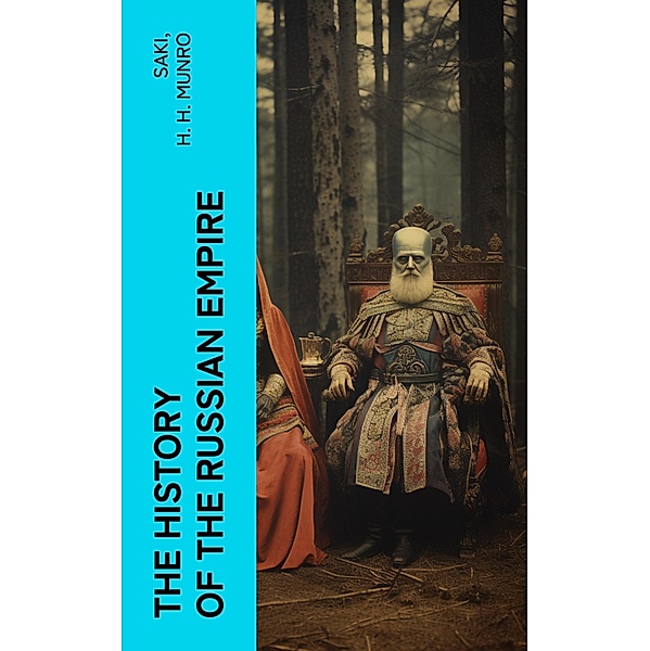 The History of the Russian Empire, Saki, H. H. Munro