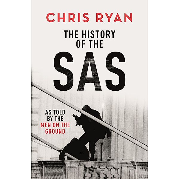 The History of the SAS, Chris Ryan