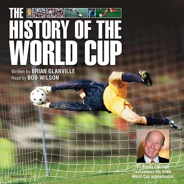 The History of the World Cup, Brian Glanville